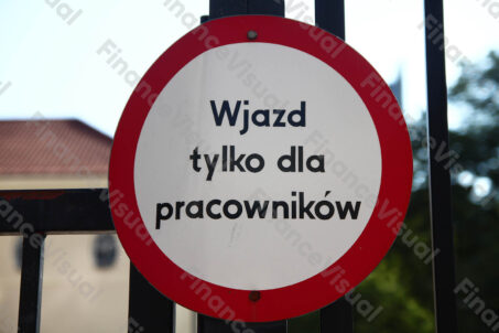 Wjazd tylko dla pracowników
